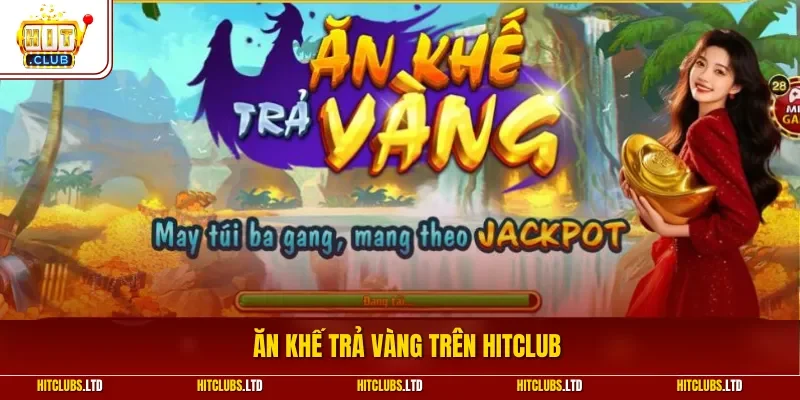 Ăn Khế Trả Vàng